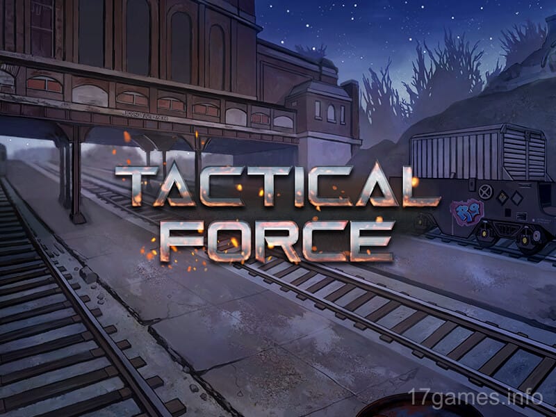 17game Tactical Force